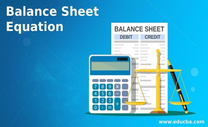 Equation is True for Balance Sheet