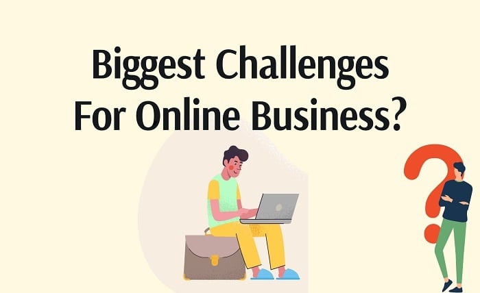 What's the Biggest Challenge for Most Businesses When Going Online