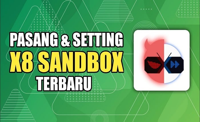 X8 Sandbox Terbaru